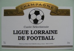 Etiquette Champagne "Cuvée Football" Ligue Lorraine De Football - Etablissements Dauvergne à Bouzy 51 - Marne   A Voir ! - Calcio