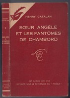 Le Masque Hors Série - Henri Catalan - "Soeur Angèle Et Les Fantômes De Chambord" - 1953 - Le Masque