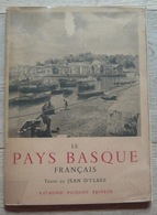 Le Pays Basque Français – Labourd – Basse-Navarre - Soule - Pays Basque