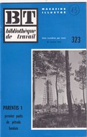 Bibliothèque De Travail, N° 323, Parentis 1, Premier Puit De Pétrole Landais 1955 - 6-12 Years Old
