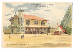 RIO DE JANEIRO (Brésil) Pavilhao Dos Bombeiros Exposiçao 1908 - Rio De Janeiro