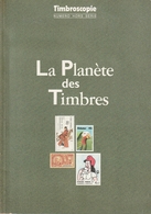 Livre Timbroscopie ''La Planète Des Timbres'' - Otros & Sin Clasificación