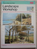 Oil : Landscape Workshop How To Draw And Paint 216 - Schone Kunsten