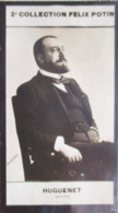 Félix HUGUENET Acteur. - Fondateur Union Des Artistes Par "Reutlinger" - 2ème Collection Photo Bromure Felix POTIN 1908 - Félix Potin