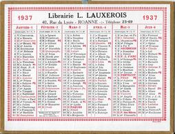 Calendrier Cartonné 1937 - Librairie L. LAUXEROIX 40, Rue Du Lycée ROANNE - Téléphone 23-69 - Grand Format : 1921-40