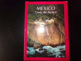 Mexico Casas Del Pacifico, 223 Pages - Autres & Non Classés