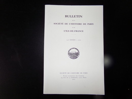 Bulletin De La Société De L'histoire De Paris Et De L'Ile De France, 2005, 155 Pages - Paris