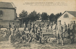 German Prisoners WWI In Toulouse - Gevangenis