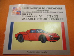 Musée National De L'Automobile/ Collection Schlumpf/Ferrari?  /MULHOUSE/ 1993        TCK195 - Tickets - Entradas