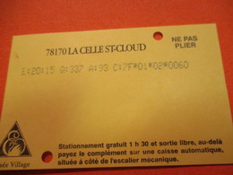 Ticket De Parking/ Elysée Village/Côte De La Jonchére /La Celle St Cloud//1994      TCK191 - Tickets D'entrée