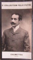 André Calmettes - Metteur En Scène De Théâtre. - Acteur De Théâtre  - 2ème Collection Photo Felix POTIN 1908 - Félix Potin