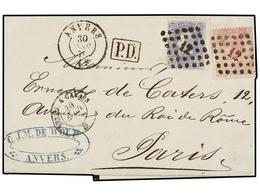 BELGICA. Of.20, 31. 1870. ANVERS To FRANCE. Entire Letter Franked With 20 Cts. Blue And 40 Cts. Rose, Tied By '12' Grill - Other & Unclassified