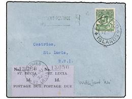 FALKLAND. 1932. FALKLAND To ST. LUCIA. 1/2 D. Green Taxed And Arrival With Two 1 D. St. Lucia Postage Due. - Autres & Non Classés