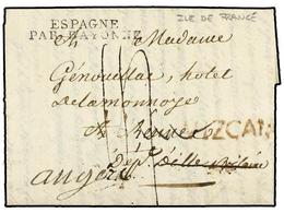 MAURICIO. 1806 (April 6). Entire Letter From 'Ile De France' To Rennes, France Landed In Spain With Red Straight Line 'V - Other & Unclassified