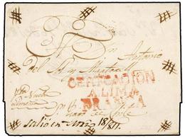 PERU. 1811 (18 Marzo). LIMA (Perú) A SANTIAGO DE CHILE. Envuelta De Carta Certificada. Marca CERTIFICACION/A LIMA/FRANCA - Andere & Zonder Classificatie