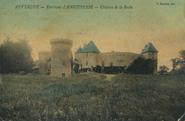 Environs Aigueperse Chateau De La Roche Colorisée - Aigueperse