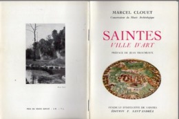 Livre - SAINTES Par Marcel Clouet, édition F. Sant' Andréa, Environ 1970, 52 Pages - Poitou-Charentes