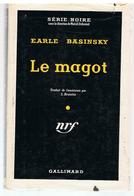 Policier Série Noire N°284 NRF Le Magot De Earle Basinsky De 1955 - NRF Gallimard