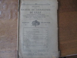 BULLETIN DE LA SOCIETE DE GEOGRAPHIE DE LILLE DE MAI 1905 L'ARDENNE FRANCAISE MEUSE ET SEMOY 28 PAGES,CUBA,TUNIS ET CART - Picardie - Nord-Pas-de-Calais