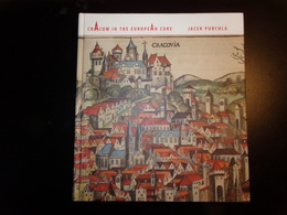 Cracow In The European Core Par Purchla, 2000, 347 Pages - Europa