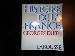 Histoire De La France Par Duby, 1970, 742 Pages ( Couverture Tachée ) - Dictionnaires