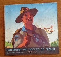 Calendrier 1940 SCOUTS DE FRANCE Illustré Par ROGER ADAM Photographies - Big : 1921-40