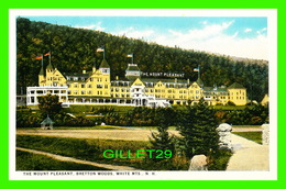 WHITE MTS, NH - THE MOUNT PLEASANT, BRETTON WOODS - PUB. BY ATKINSON NEWS CO - - White Mountains