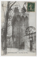 MONTPELLIER EN 1917 - N° 15 - LA TOUR DES PINS - BEAU CACHET - CPA VOYAGEE - Montpellier