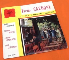 Vinyle 45 Tours Fredo  Gardoni  Et Son Ensemble Musette  (1960) - Niños