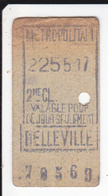 2020-3407 : TICKET DE METROPOLITAIN. BELLEVILLE 2° CLASSE.  VALABLE CE JOUR SEULEMENT - Europa