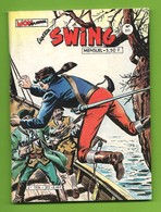 Captain Swing N° 217 (1ère Série) - Editions Aventures Et Voyages - Dépôt Légal : Juillet 1984 - TBE / Neuf - Captain Swing