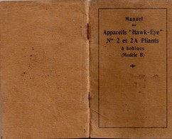 Rare Notice  Manuel Pour Appareils "Hawk-Eye" N°2 Et 2 A Pliants à  Bobine (modèle B) - Matériel & Accessoires