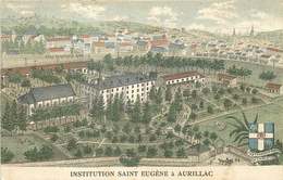 CANTAL  AURILLAC  Institution SAINT EUGENE - Aurillac