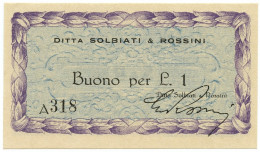 1 LIRA BUONO DITTA SOLBIATI & ROSSINI RSI WWII 1943-1945 QFDS - Altri & Non Classificati