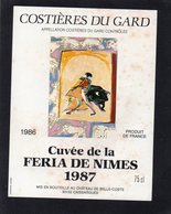 ETIQUETTE COSTIERES DU GARD CUVEE DE LA FERIA DE NIMES 1987 - Sonstige & Ohne Zuordnung