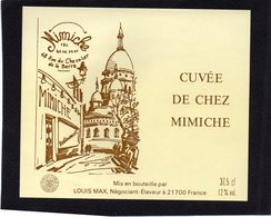 ETIQUETTE VIN CUVEE DE CHEZ MIMICHE 48 RUE DU CHEVALIER DE LA BARRE PARIS MONTMARTRE - Andere & Zonder Classificatie