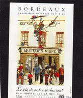 BORDEAUX ETIQUETTE VIN CUVEE RESERVEE AU RESTAURANT LA BUTTE EN VIGNE MR LE MAIRE ET LE TAMBOUR DE  PARIS MONTMARTRE - Sonstige & Ohne Zuordnung