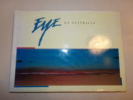 Eye On Australia  Par Ruetz, 1989, 143 Pages ( Jaquette Abîmée ) - Altri & Non Classificati