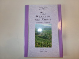 The Wines Of The Rhône Par Woodrow, 1990, 80 Pages ( Jaquette Déchirée à L'arrière ) - Européenne