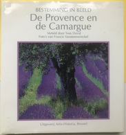 (102) De Provence En De Camargue - Artis-Historia - 1997 - 106p. - Als Nieuw - Geografía