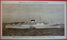 THE UNION-CASTLE LINE S.S.BLOEMFONTEIN CASTLE , LINE TO SOUTH AND EAST AFRICA - Dampfer