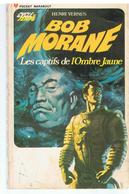 Bob Morane Les Captifs De L'Ombre Jaune D'Henri Vernes N°92/60 De 1971 - Marabout Junior