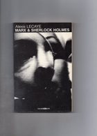 Alexis Lecaye. Marx Et Sherlock Holmes. - Arthème Fayard - Autres