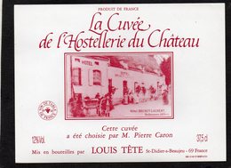 ETIQUETTE VIN DE TABLE FRANCAIS  CUVEE RESERVEE DE L' HOSTELLERIE DU CHATEAU HOTEL BRUNET LAURENT A BELLENAVES 38 - Autres & Non Classés