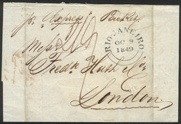 BRAZIL: Folded Cover Sent From Rio De Janeiro To London On 9/OC/1849 By British Mail, With Arrival Backstamp Of 18/NO, V - Altri & Non Classificati