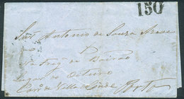 BRAZIL: 14/SE/1860 Pernambuco - Porto (Portugal): Entire Letter With Postage Due Mark "150", And On Reverse Handstamp Of - Altri & Non Classificati