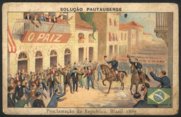 BRAZIL: Old Advertising Card Of PAUTAUBERGE Medicine Solution, Illustrated With Lithograph View Of The Proclamation Of T - Sonstige & Ohne Zuordnung