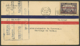 CUBA: 30/OC/1930 Havana - Santiago, First Flight, Cover With Arrival Backstamp, VF Quality! - Autres & Non Classés