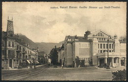 ITALY: MERANO: Goethe Street And Municipal Theater, Very Nice! - Autres & Non Classés