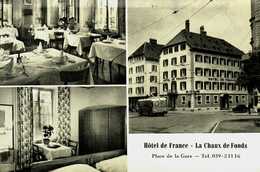 Suisse  LA Chaux De Fonds    Hotel De France   Place De La Gare - La Chaux-de-Fonds